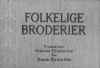 ED Folkelige broderier-0000a.jpg (694511 byte)